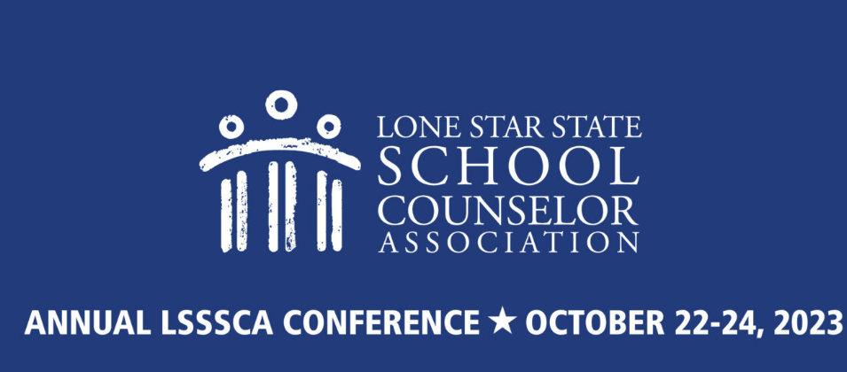 Lone Star State School Counselor Association Conference 2023